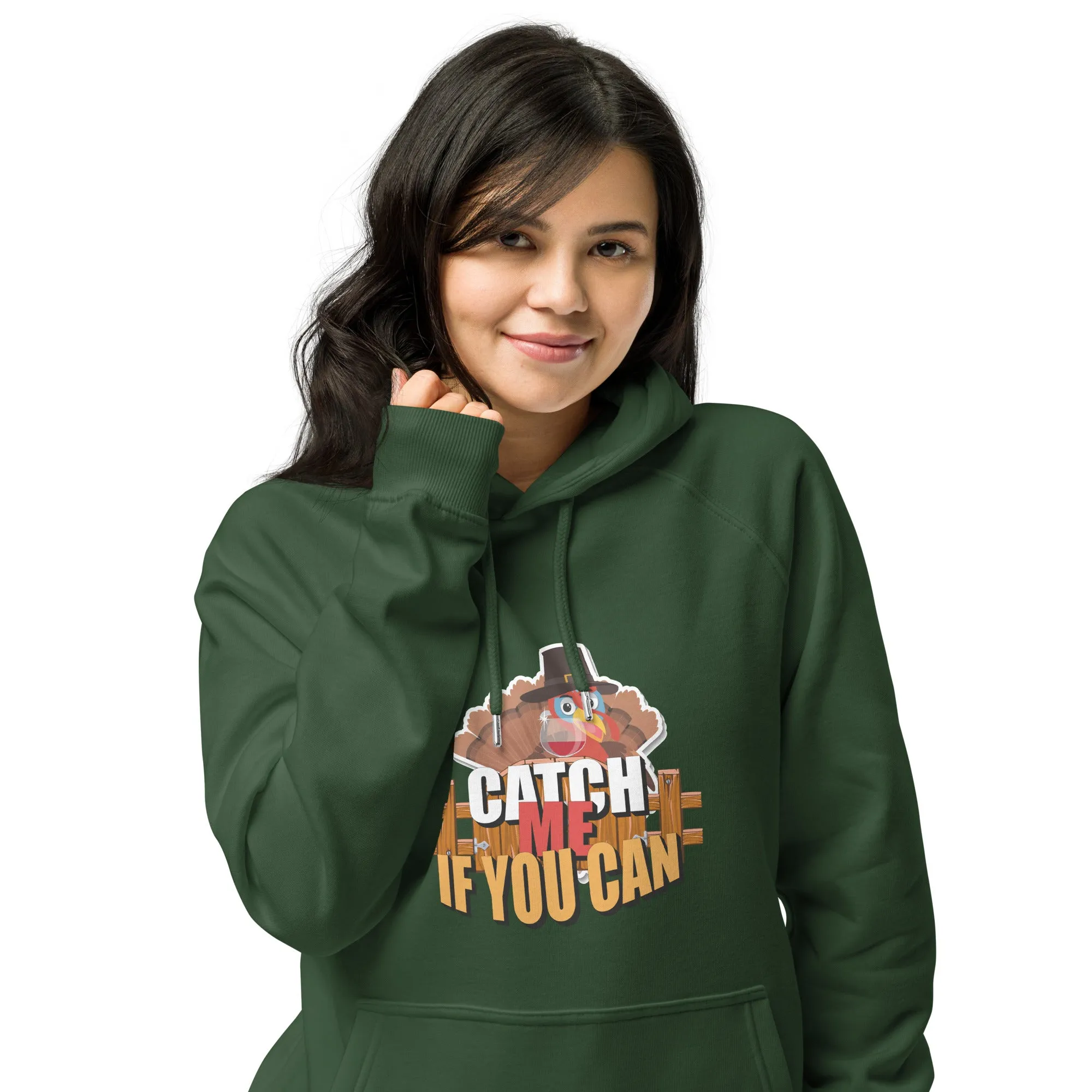 Catch Me If You Can Thanksgiving Graphics Women Eco Raglan Hoodie