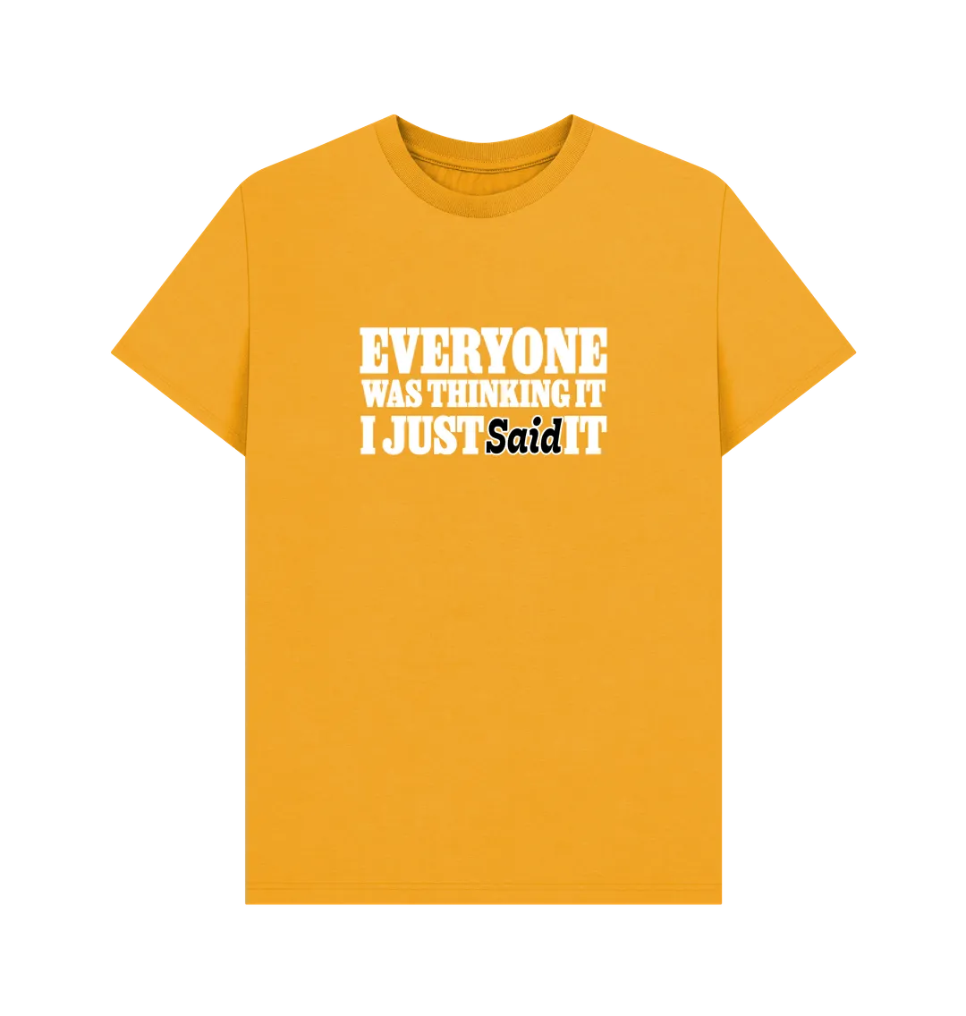 Everyone's Thinking T-shirt