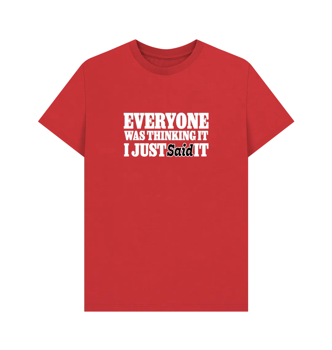 Everyone's Thinking T-shirt