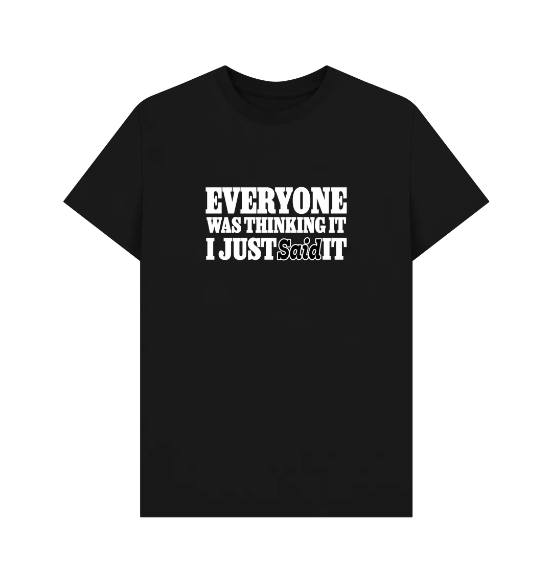 Everyone's Thinking T-shirt