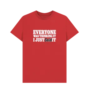 Everyone's Thinking T-shirt