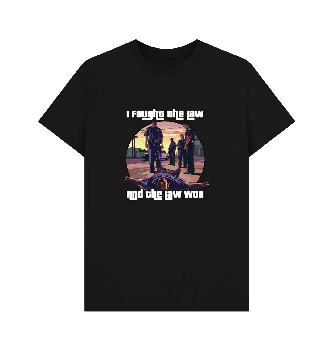 I Fought The Law T-shirt