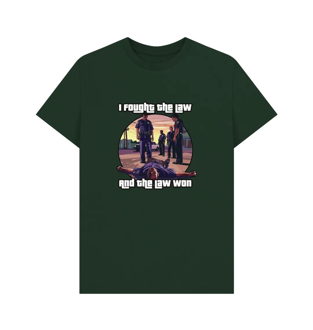 I Fought The Law T-shirt