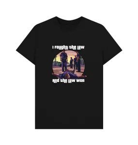 I Fought The Law T-shirt