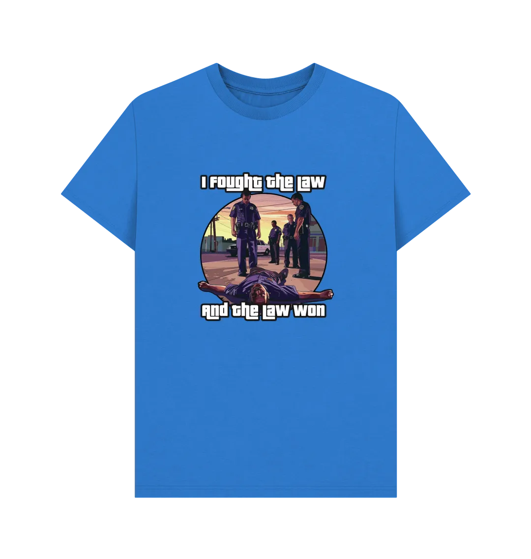 I Fought The Law T-shirt