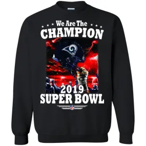 Nfl – Los Angeles Rams We Are The Champion 2019 Super Bowl Football Crewneck Pullover Sweatshirt