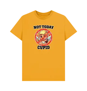 Not Today Cupid T-shirt