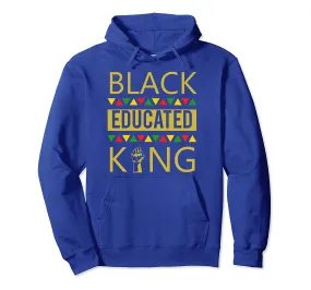 "Black Educated King" Hoodie